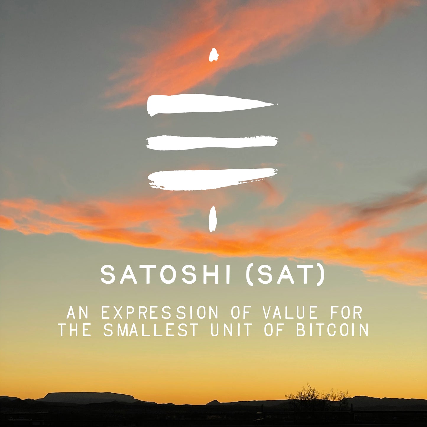Graphic showing a Sotoshi (Sat) Symbol with text that says 'An expression of value for the smallest unit of bitcoin'