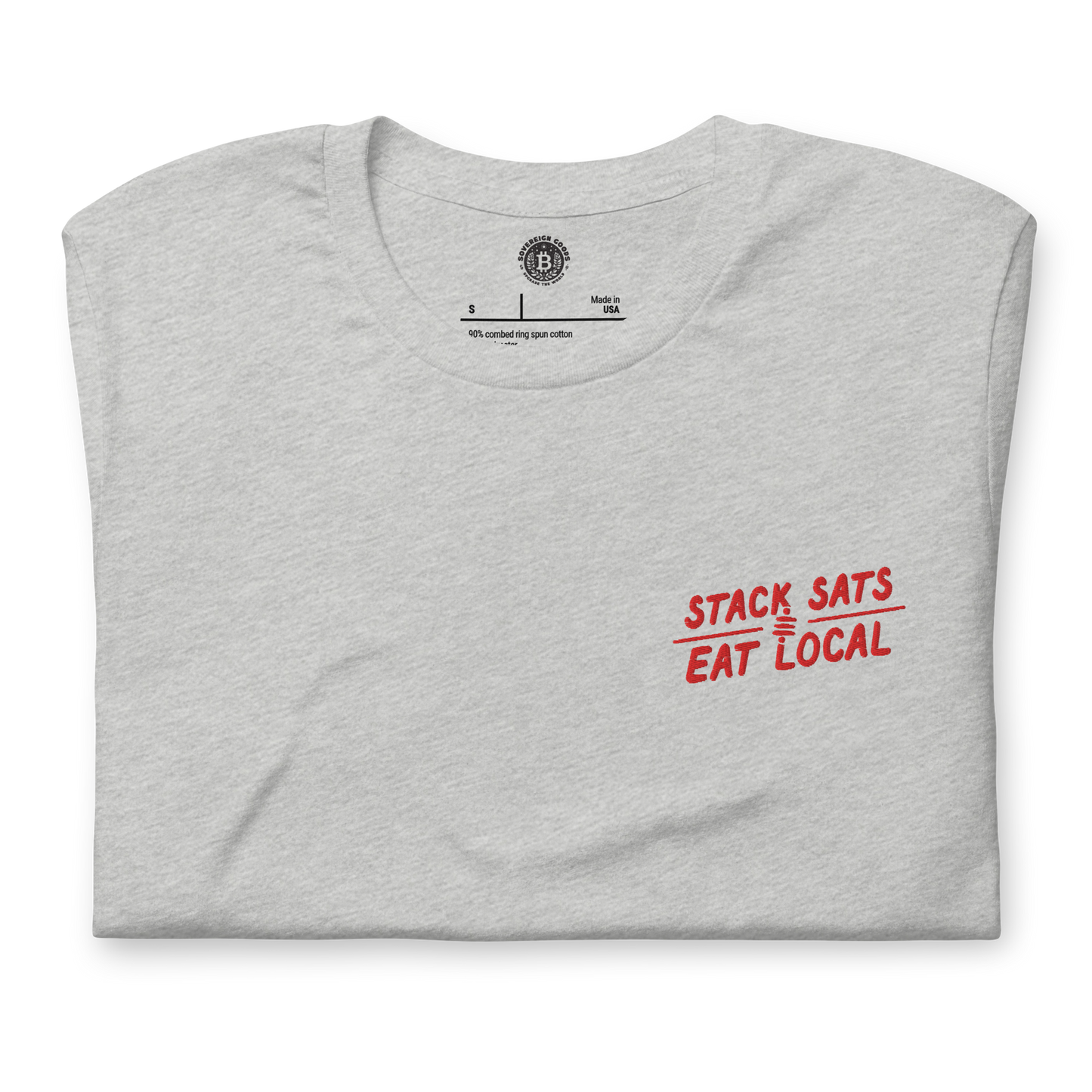 Stack Sats & Eat Local Embroidered Tee