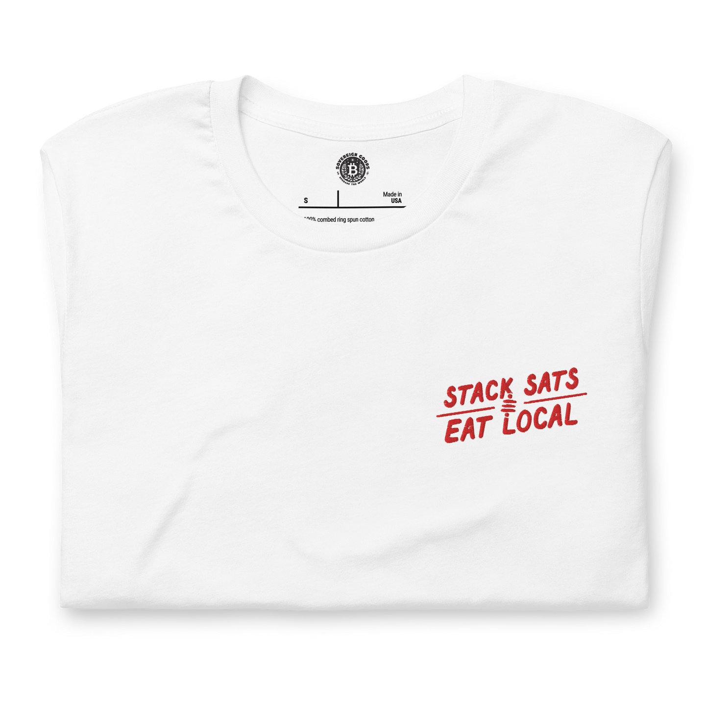 Stack Sats & Eat Local Embroidered Tee