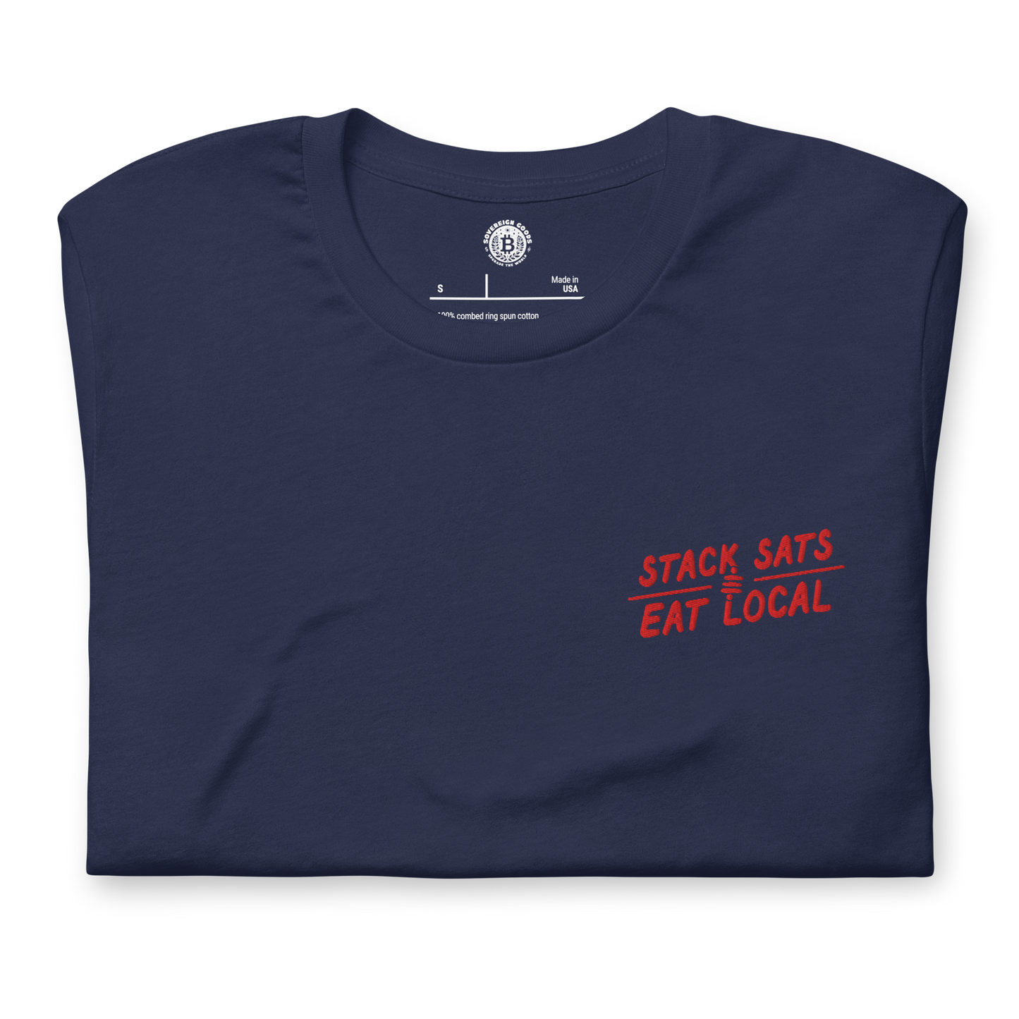 Stack Sats & Eat Local Embroidered Tee